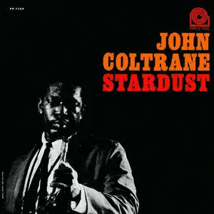 John Coltrane - Stardust (1963) {Rudy Van Gelder Remaster} [TR24][SM][OF]