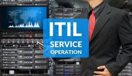 Information Technology Infrastructure Library (ITIL) - Service Operation