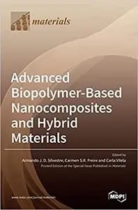 Advanced Biopolymer-Based Nanocomposites and Hybrid Materials