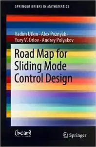 Road Map for Sliding Mode Control Design