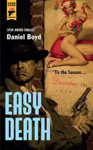 «Easy Death» by Daniel Boyd