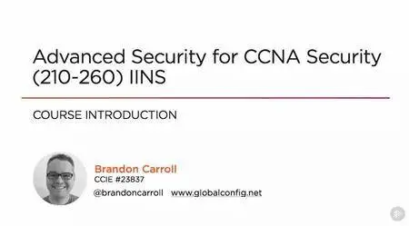 Advanced Security for CCNA Security (210-260) IINS (2016)