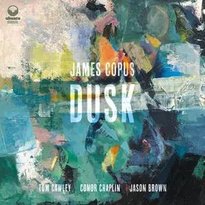 James Copus - Dusk (2020) [Official Digital Download]