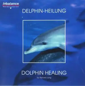 Richard Jung - Dolphin Healing (2001)