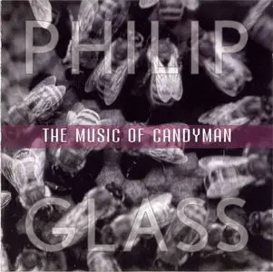 Philip Glass - Music of Candyman