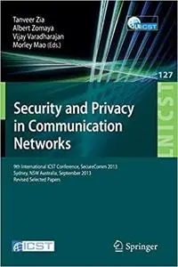 Security and Privacy in Communication Networks