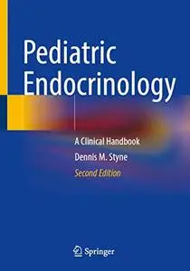 Pediatric Endocrinology: A Clinical Handbook, Second Edition