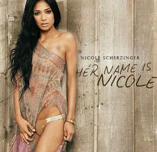 Nicole Scherzinger - Her Name Is Nicole /2007/