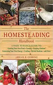 The Homesteading Handbook [Repost]