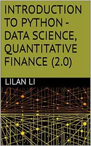 Introduction to Python - Data Science, Quantitative Finance (2.0)