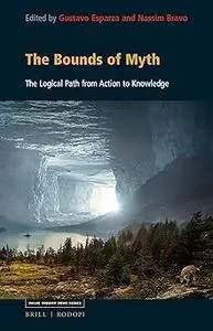 The Bounds of Myth: The Logical Path from Action to Knowledge