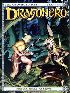 Dragonero - Volume 22 - L'Uomo Delle Foreste