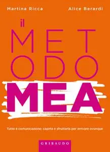Martina Ricca, Alice Berardi - Il Metodo Mea