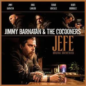 Jimmy Barnatán & The Cocooners - Jefe (Original Soundtrack) (2018)