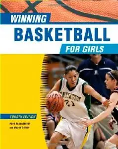 Winning Basketball for Girls (Winning Sports for Girls)