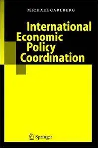 International Economic Policy Coordination (Repost)