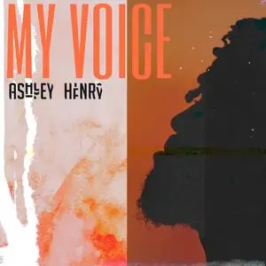 Ashley Henry - My Voice (EP) (2023) [Official Digital Download 24/96]