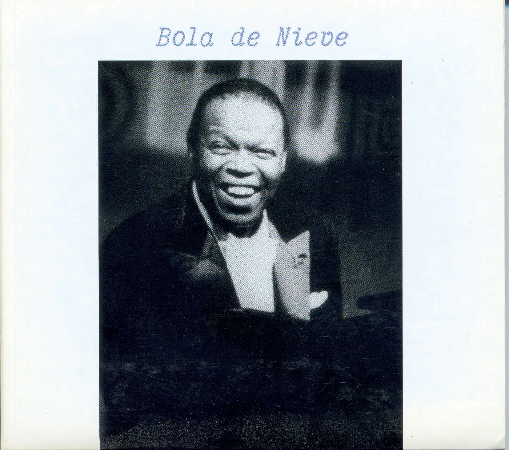 Bola de Nieve  (2003)