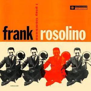 Frank Rosolino - I Play Trombone (1956/2014) [Official Digital Download 24-bit/96kHz]