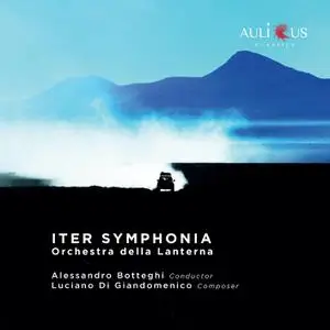 Orchestra Della Lanterna & Alessandro Botteghi - Luciano Di Giandomenico: Iter Symphonia (2022) [Official Digital Download]