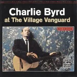Charlie Byrd - Charlie Byrd at the Village Vanguard