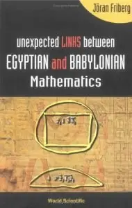 Unexpected Links Between Egyptian and Babylonian Mathematics (repost)