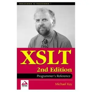 Michael H. Kay, XSLT Programmer's Reference (Repost) 