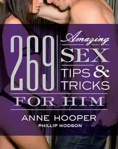 269 Amazing Sex Tips and Tricks for Him