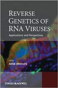 Reverse Genetics of RNA Viruses: Applications and Perspectives