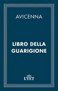 Avicenna - Libro della guarigione (2013)