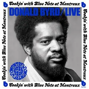 Donald Byrd - Live: Cookin' with Blue Note at Montreux (2022)