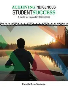 Achieving Indigenous Student Success