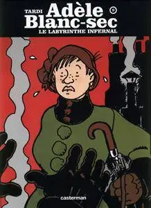 Adèle Blanc-Sec (Les Aventures Extraordinaires d') 9 - Le Labyrinthe infernal
