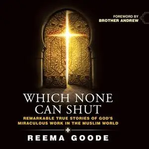 «Which None Can Shut» by Reema Goode