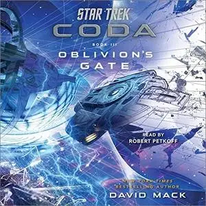 Star Trek: Coda: Book 3: Oblivion's Gate [Audiobook]