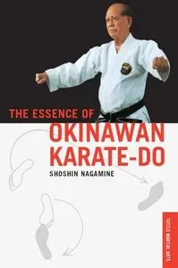 The Essence of Okinawan Karate-Do