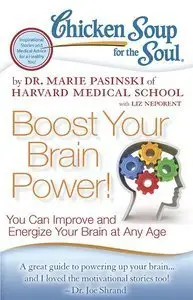 Chicken Soup for the Soul: Boost Your Brain Power! (repost)