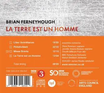 James Weeks, Martyn Brabbins - Ferneyhough: La terre est un homme (2018)