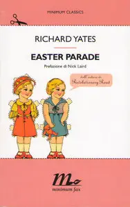 Richard Yates - Easter Parade (repost)