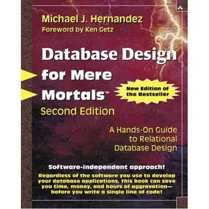 Database Design for Mere Mortals [Repost]