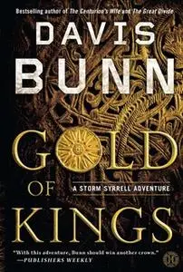 «Gold of Kings» by Davis Bunn