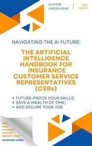 The Artificial Intelligence handbook for Insurance Customer Service Representatives