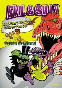 «Evil & Silly – The Time Travel Underpants» by Fredde Granberg