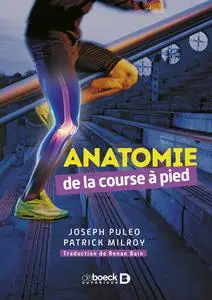 Joe Puleo, Patrick Milroy, "Anatomie de la course à pied"