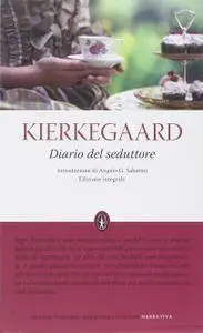 Sören Kierkegaard - Diario del seduttore (repost)