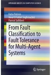 From Fault Classification to Fault Tolerance for Multi-Agent Systems