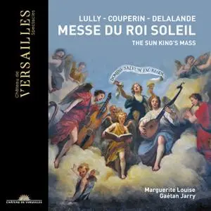 Marguerite Louise & Gaétan Jarry - Messe du Roi Soleil (The Sun King's Mass) (2019)