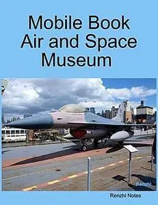 «Mobile Book Air and Space Museum» by Renzhi Notes