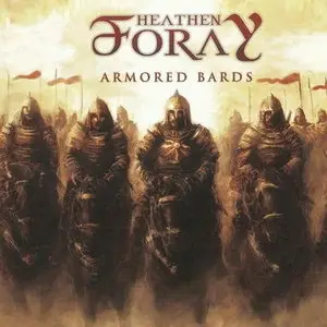 Heathen Foray - Armored Bards (2010) 