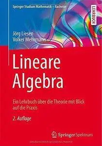 Lineare Algebra: Ein Lehrbuch über die Theorie mit Blick auf die Praxis (Repost)